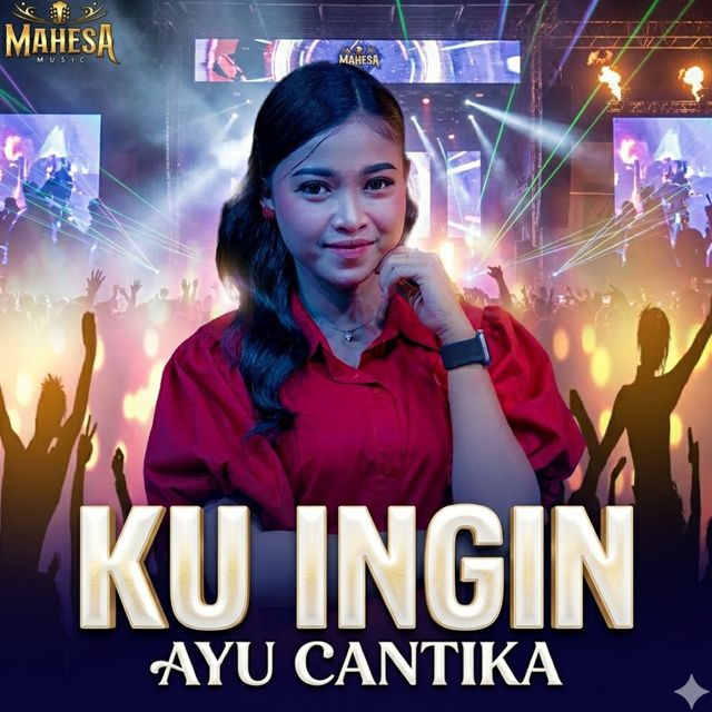 Ayu Cantika - 'Ku Ingin (Live)' [Ringtone]