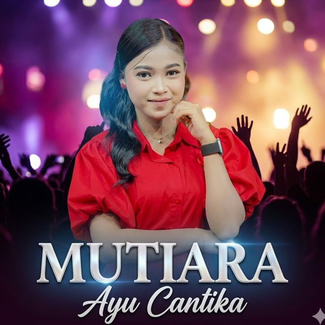 Ayu Cantika - 'Mutiara (Live)' [Ringtone]