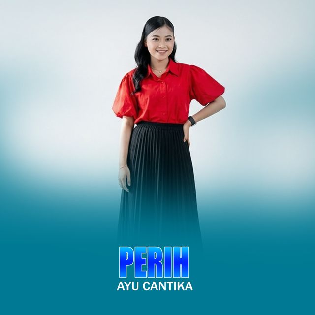 Ayu Cantika - 'Perih (Live)' [Ringtone]
