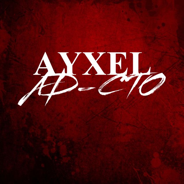 AYXEL - 'Adicto' [Ringtone]