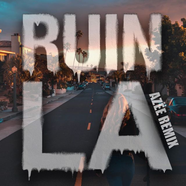 AZËE - 'Ruin LA' [Ringtone]