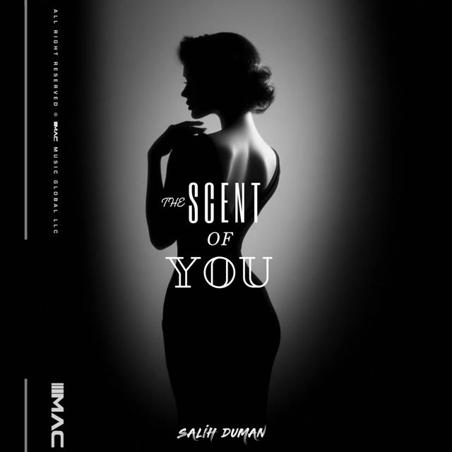 Salih Duman - 'The Scent Of You' [Ringtone]