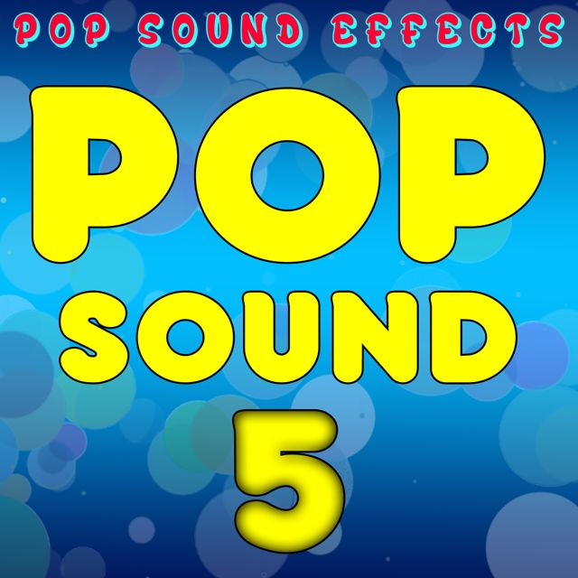 Pop Sound Effects - 'Pop Sound 5' [Ringtone]