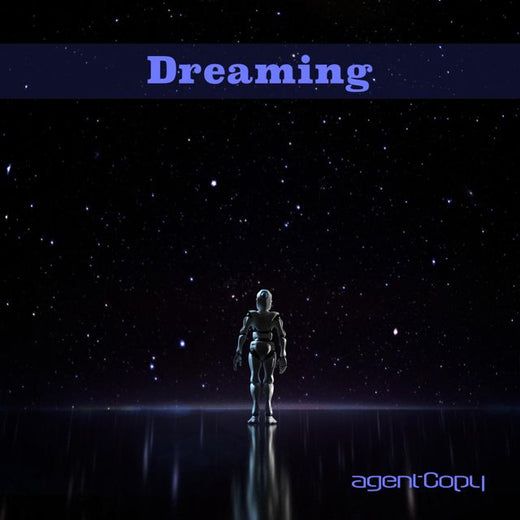 Agentcopy - 'Dreaming' [Ringtone]