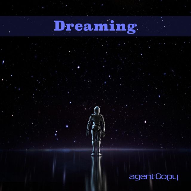 Agentcopy - 'Dreaming' [Ringtone]