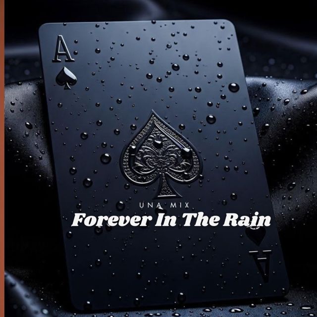 UNA MIX - 'Forever In The Rain' [Ringtone]