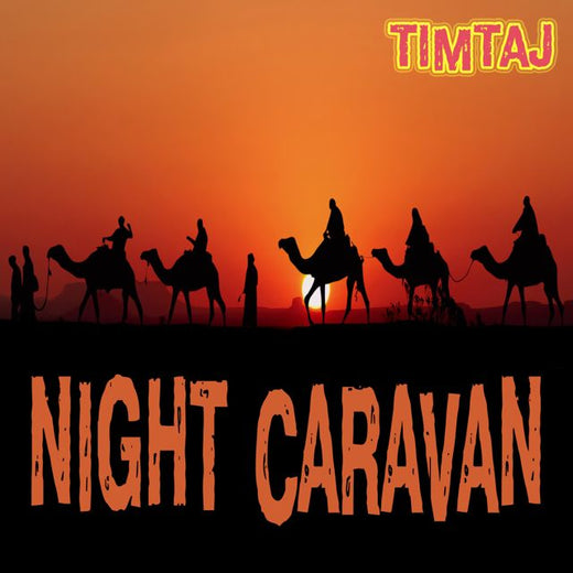 TimTaj - 'Night Caravan' [Ringtone]