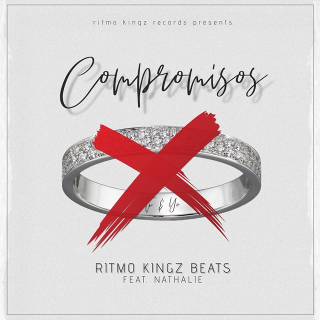 Ritmo Kingz Beats - 'Compromisos (feat. Nathalie)' [Ringtone]