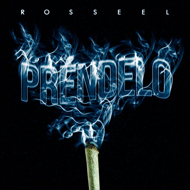 ROSSEEL - 'PRÉNDELO' [Ringtone]