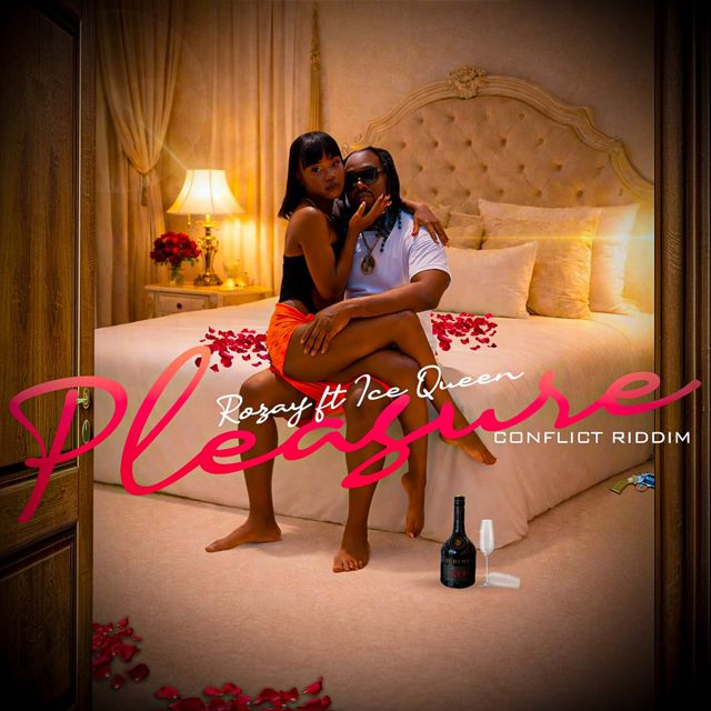 Rozay - 'Pleasure (Conflict Riddim) (feat. Ice Queen)' [Ringtone]