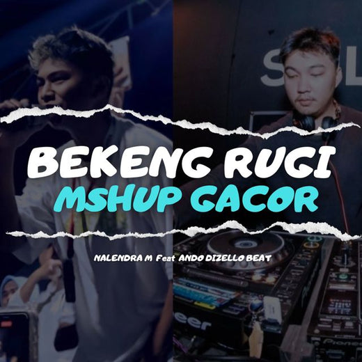 Nalendra M - 'Bekeng Rugi Mshup Gacor (feat. Ando Dizello Beat)' [Ringtone]