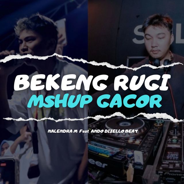 Nalendra M - 'Bekeng Rugi Mshup Gacor (feat. Ando Dizello Beat)' [Ringtone]