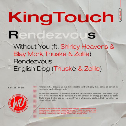 KingTouch - 'Without You (Slo Mo Mix) (feat. Shirley Heavens & Blay Mork & Thuskè & Zolile)' [Ringtone]