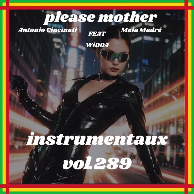 PLEASE MOTHER - 'géraldo CLOUD 10 (feat. Antonio Cincinati & maia madré & widda)' [Ringtone]