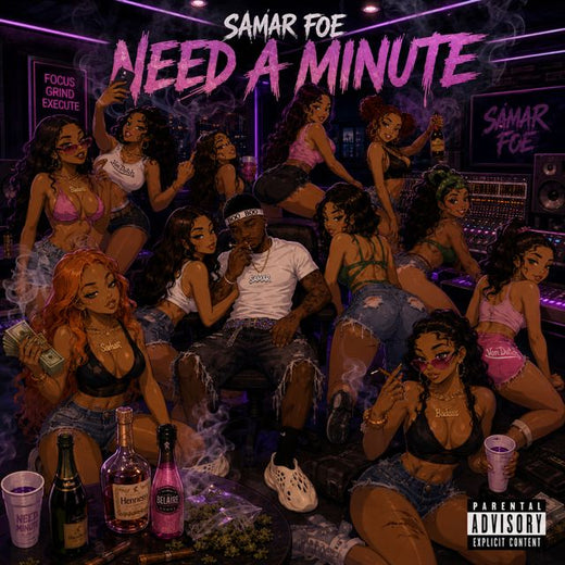 Samar Foe - 'NEED A MINUTE' [Ringtone]