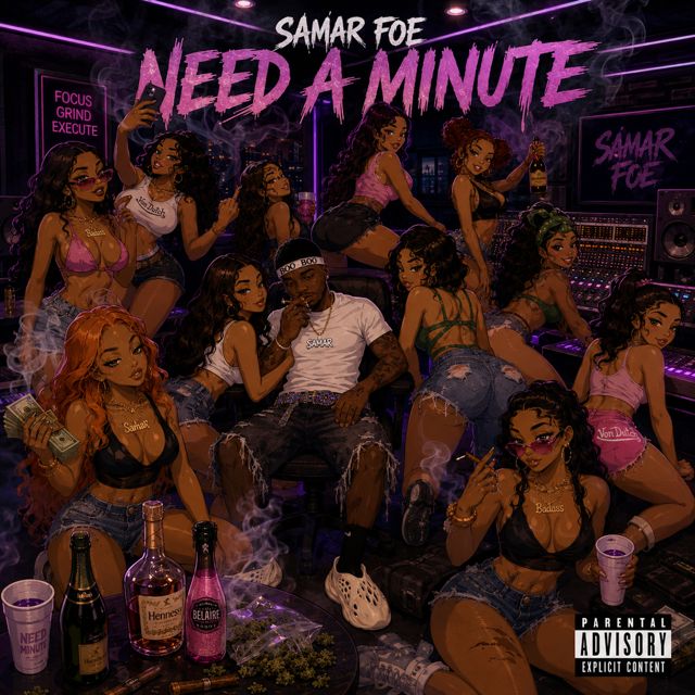 Samar Foe - 'NEED A MINUTE' [Ringtone]