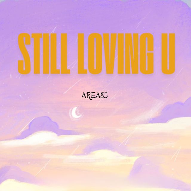 Area85 - 'Still Loving U (feat. Pace Santana)' [Ringtone]