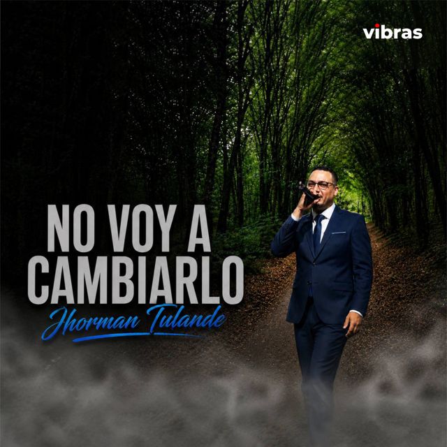 Jhorman Tulande - 'No Voy a Cambiarlo' [Ringtone]