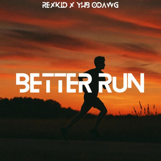 RexKid - 'Better Run (feat. YHB Odawg & PKM RECORDS)' [Ringtone]