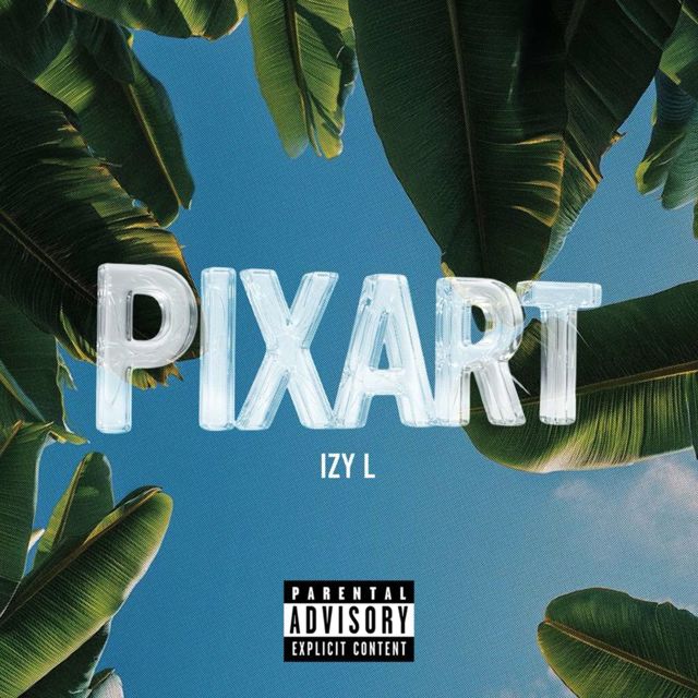 IZYL - 'Pixart' [Ringtone]