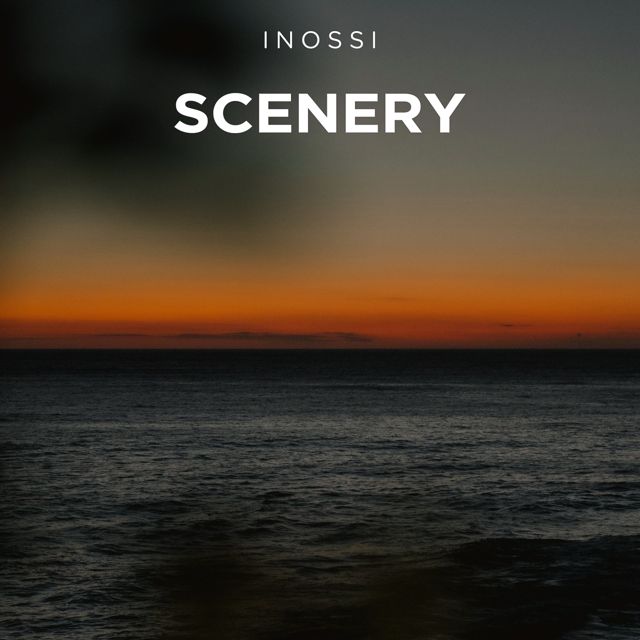 INOSSI - 'Scenery' [Ringtone]
