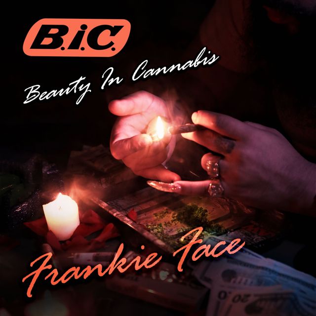 Frankie Face - 'B.I.C (Beauty In Cannabis)' [Ringtone]