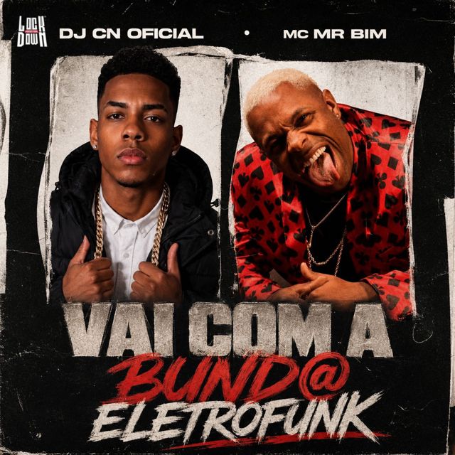DJ CN OFICIAL - 'Vai Com A Bunda (feat. MC MR. Bim)' [Ringtone]