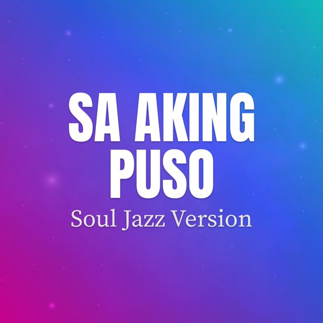 KOSMOTRAX - 'Sa Aking Puso (Soul Jazz Version)' [Ringtone]