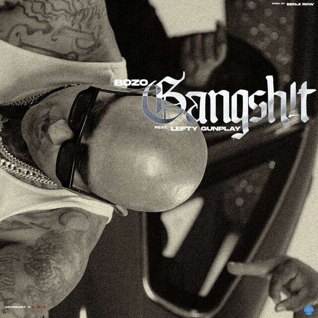 Bozo & Lefty Gunplay - 'Gangshit' [Ringtone]