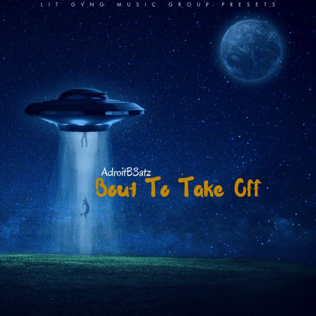 AdroitB3atz - 'Bout to Take Off' [Ringtone]