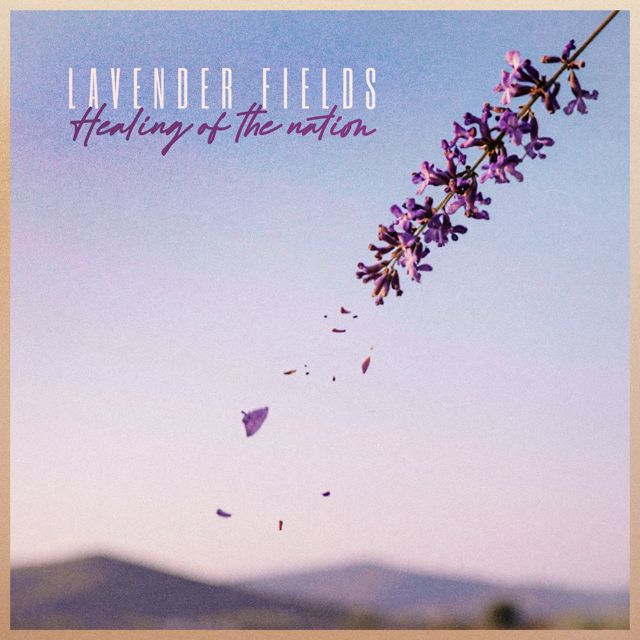 Lavender Fields - 'Healing Of The Nation' [Ringtone]