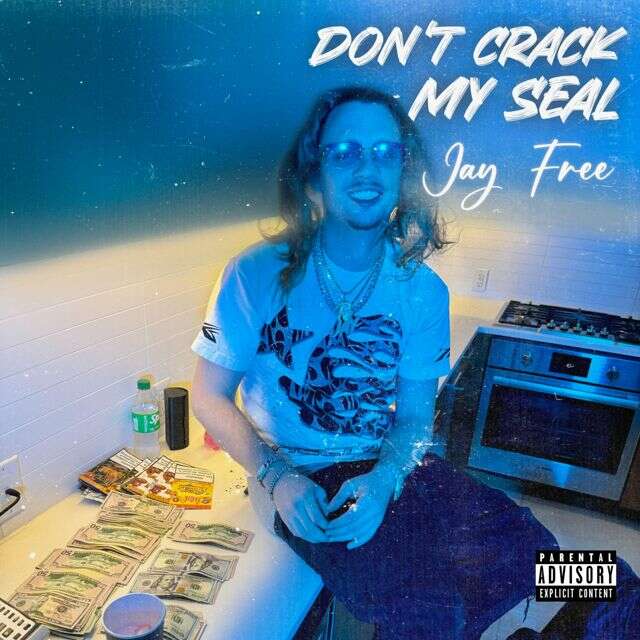 Jay Free - 'Don't Crack My Seal' [Ringtone]