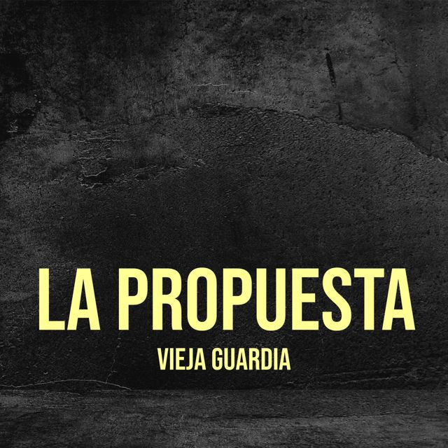 Vieja Guardia - 'La Propuesta' [Ringtone]