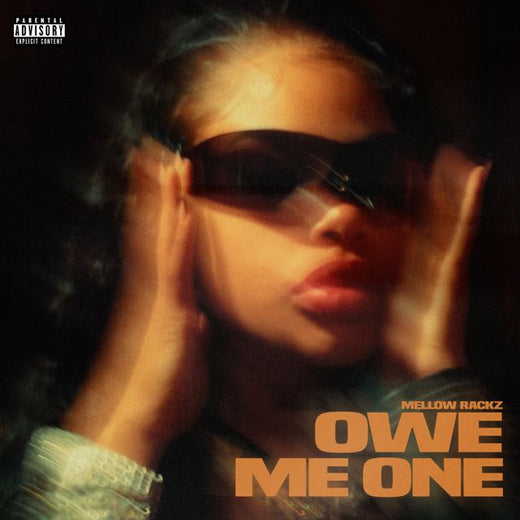 Mellow Rackz - 'Owe Me One' [Ringtone]