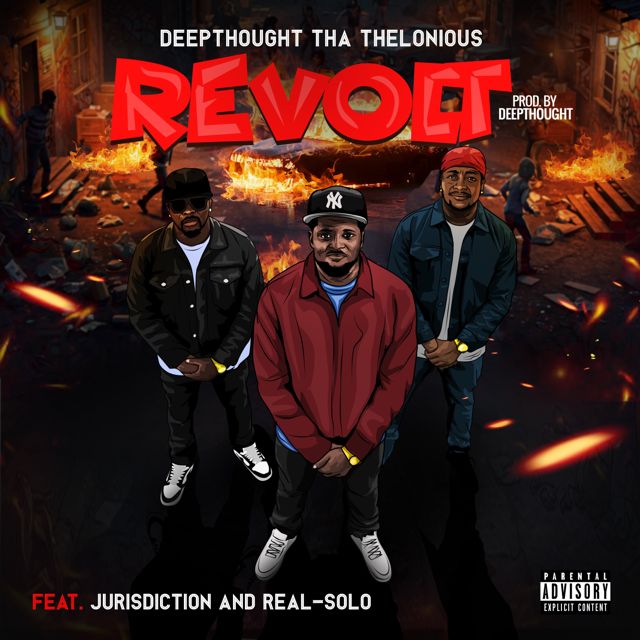 DeepThought Tha Thelonious - 'Revolt (feat. Jurisdiction & Real Solo)' [Ringtone]