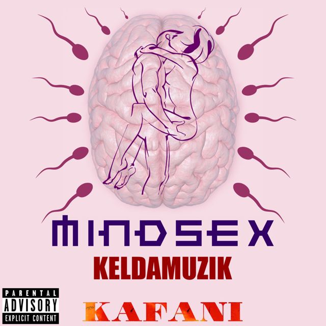 Keldamuzik - 'Mind Sex (feat. Kafani)' [Ringtone]