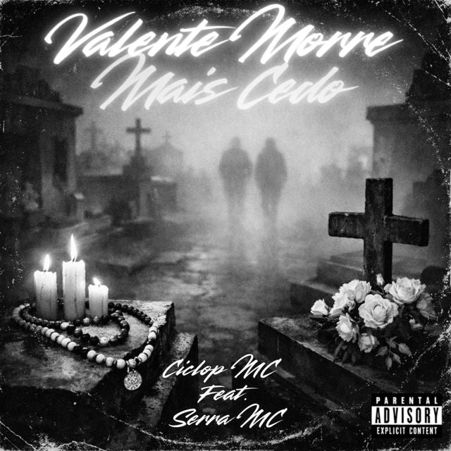 CICLOP MC - 'VALENTE MORRE MAIS CEDO (feat. Serra MC)' [Ringtone]