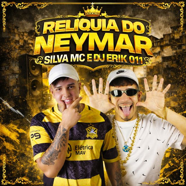 Silva MC - 'Relíquia do Neymar (feat. DJ Erik 011)' [Ringtone]