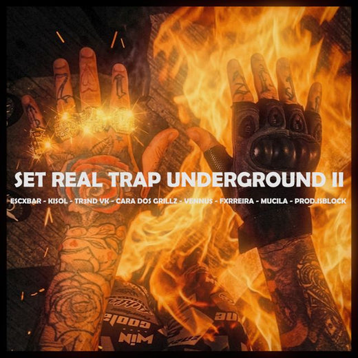 Escxbar - 'Set Real Trap Underground 2.0 (feat. Tr3nd VK & Cara dos Grillz & Kisol & Vennu$ & Fxrreira & Mucila)' [Ringtone]