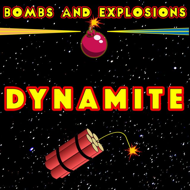 Bombs - 'Dynamite (feat. Explosions)' [Ringtone]