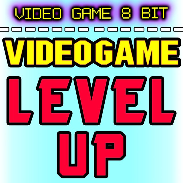 Video Game 8 Bit - 'Video Game Level Up' [Ringtone]