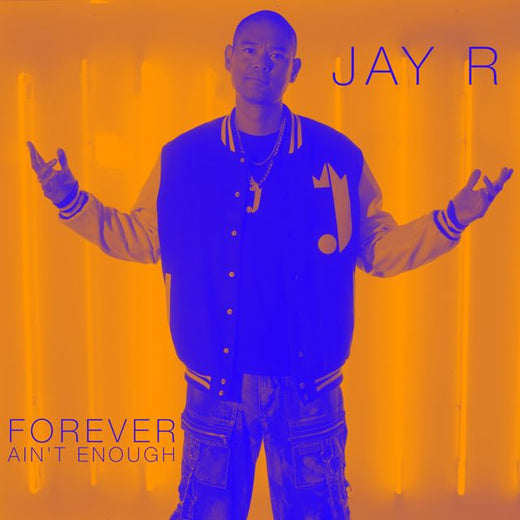 Jay R - 'Forever Ain't Enough' [Ringtone]