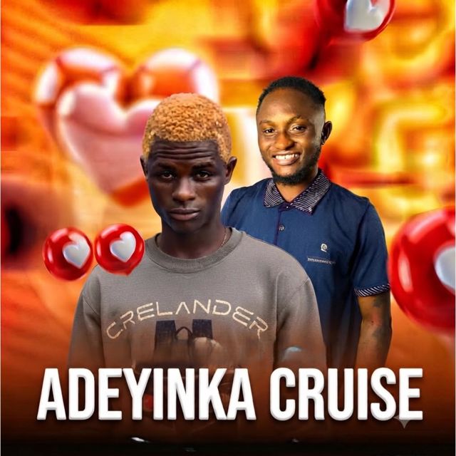 Adeyinka - 'ADEYINKA CRUISE' [Ringtone]