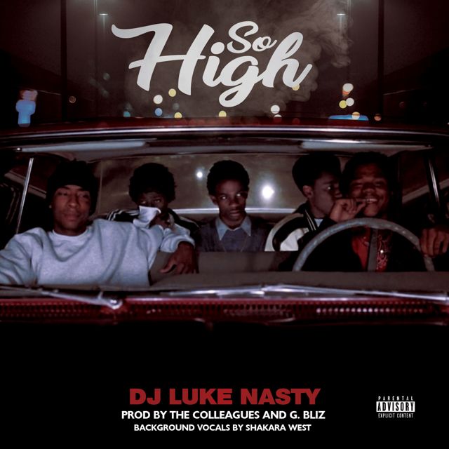 DJ Luke Nasty - 'So High' [Ringtone]