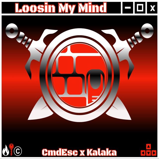 Cmd Esc - 'Loosin My Mind (feat. Kalaka)' [Ringtone]