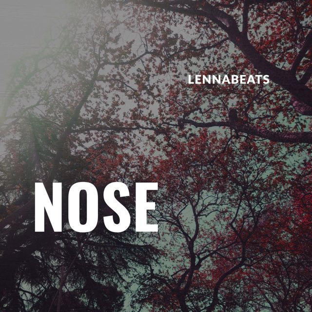 Lennabeats - 'Nose' [Ringtone]