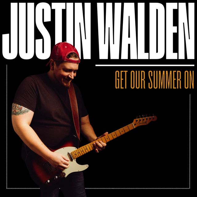 Justin Walden - 'Get Our Summer On' [Ringtone]