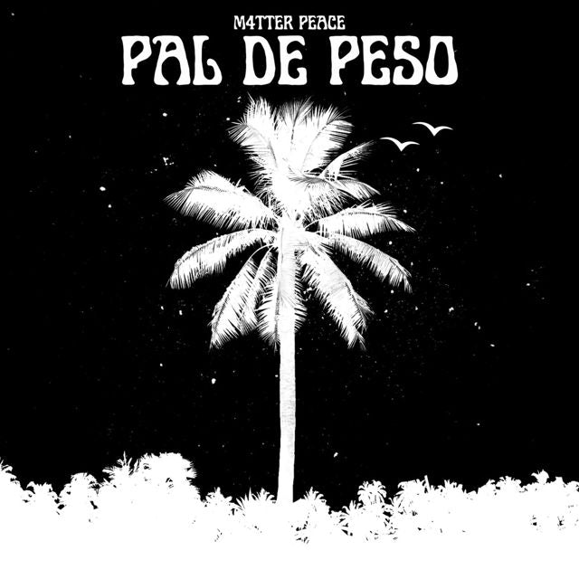 M4tter Peace - 'PAL DE PESO' [Ringtone]
