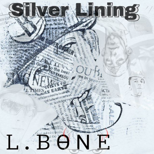 L.Bone - 'Silver Lining' [Ringtone]