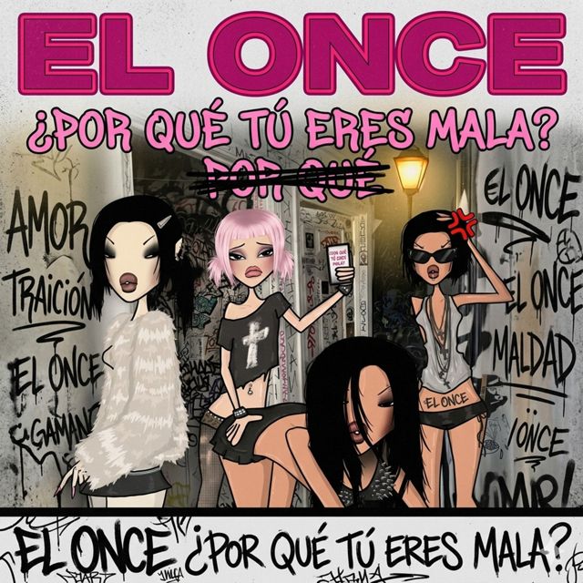 El Once - '¿POR QUÉ TÚ ERES MALA? (feat. TENZODL)' [Ringtone]